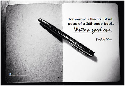 Tomorrow is the first blank page of a 365-page book